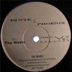Dj Nye & Phoenix - The Music / Where Is My God