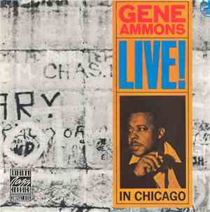 Gene Ammons - Live! In Chicago