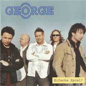 George - Eifachs Spiel?