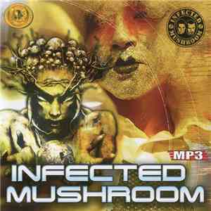 Infected Mushroom - MP3