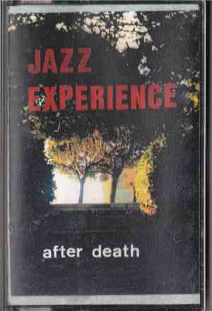 Jazz Experience - After Death