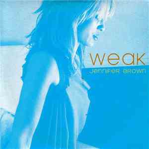 Jennifer Brown - Weak