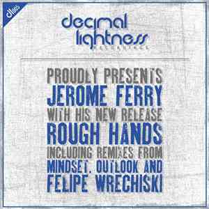 Jerome Ferry - Rough Hands