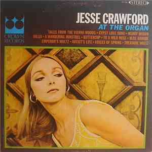 Jesse Crawford - At The Organ