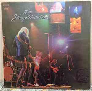Johnny Winter And - Live Johnny Winter And - Vivo