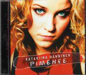 Katariina Hänninen - Pimenee
