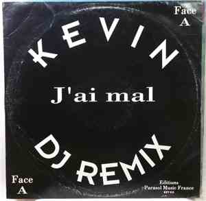 Kevin  - J' Ai Mal (DJ Remix)