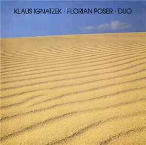 Klaus Ignatzek / Florian Poser Duo - Music For Grandpiano And Vibraphone