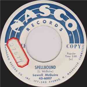 Lowell McGuire - Spellbound / Leave My Girlie Alone