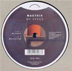 Maetrik - My Specs