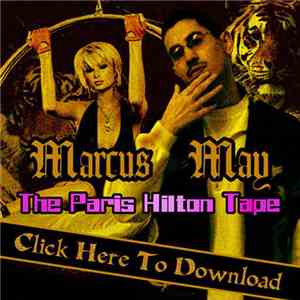 Marcus May - The Paris Hilton Tape