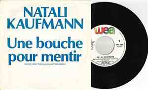 Natali Kaufmann - Une Bouche Pour Mentir / J'transite