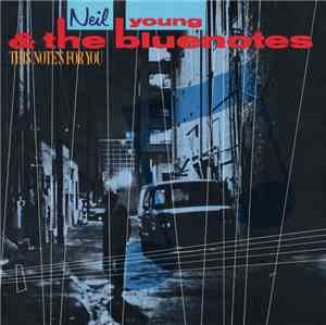 Neil Young & The Bluenotes  - This Note's For You