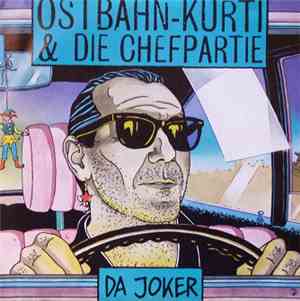 Ostbahn-Kurti & die Chefpartie - Da Joker