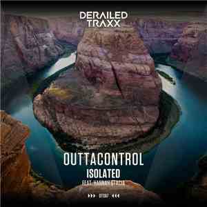 Outtacontrol Feat. Hannah Stacia - Isolated