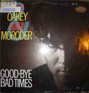 Philip Oakey & Giorgio Moroder - Good-Bye Bad Times