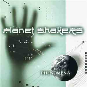 Planet Shakers - Phenomena