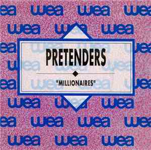 Pretenders - Millionaires