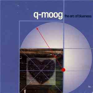 Q-Moog - The Arc Of Blueness