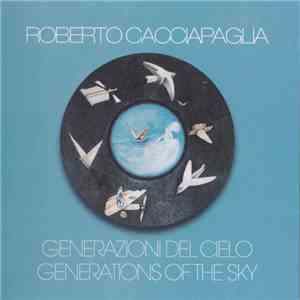 Roberto Cacciapaglia - Generazioni Del Cielo