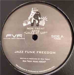 Ron Trent - Jazz It Up