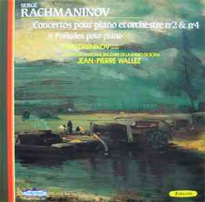Serge Rachmaninov - Ivan Drenikov, Orchestre National Bulgare De La Radio D ...