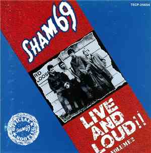Sham 69 - Live And Loud!! Volume 2