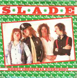 Slade - Merry Xmas Everybody