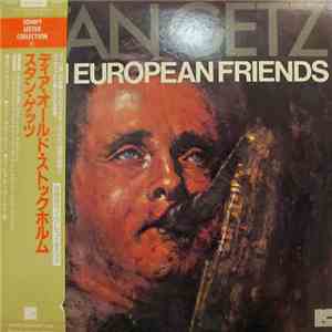 Stan Getz - With European Friends