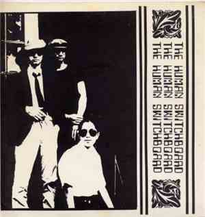 The Human Switchboard - The Human Switchboard
