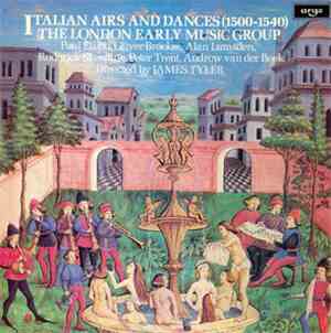 The London Early Music Group, James Tyler - Italian Airs And Dances (1500-1 ...