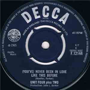 Unit Four Plus Two - (You've) Never Been In Love Like This Before