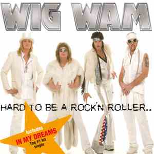 Wig Wam - Hard To Be A Rock'n Roller