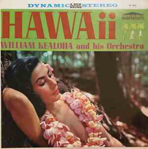 William Kealoha And His Orchestra - Hawaii