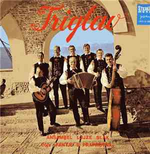 Ansambel Lojzeta Slaka - Triglav