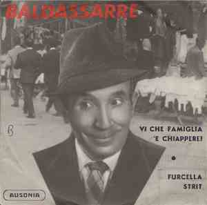 Baldassarre - Vi Che Famiglia 'E Chiappere!