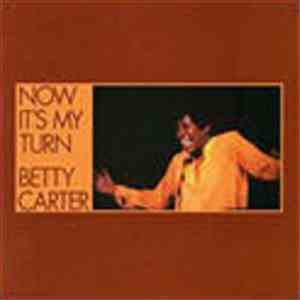 Betty Carter - Now It's My Turn