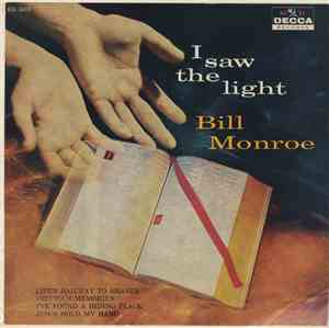Bill Monroe - I Saw The Light