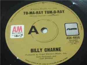 Billy Charne - To-Ma-Ray Tom-O-Ray