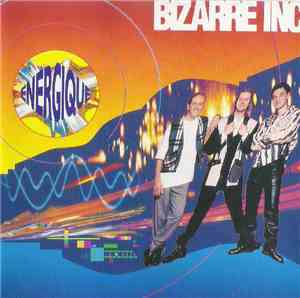 Bizarre Inc - Energique