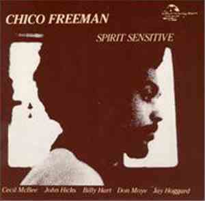 Chico Freeman - Spirit Sensitive
