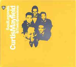 Curtis Mayfield & The Impressions - Soul Legends