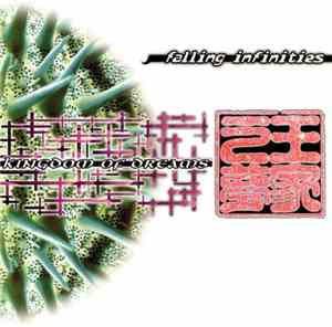 Falling Infinities - Kingdom Of Dreams