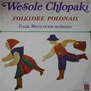 Franck Marcy - Wesole Chlopaki - Chanson Gaillardes Pour Adultes Seulement