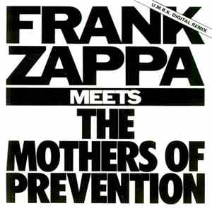 Frank Zappa - Meets The Mothers Of Prevention