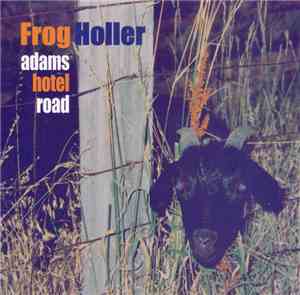 Frog Holler - Adams Hotel Road