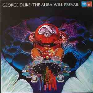 George Duke - The Aura Will Prevail