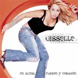 Gisselle - En Alma, Cuerpo Y Corazón