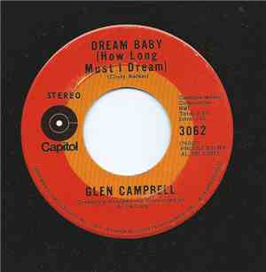 Glen Campbell - Dream Baby (How Long Must I Dream)