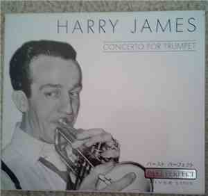 Harry James - Concerto For Trumpet